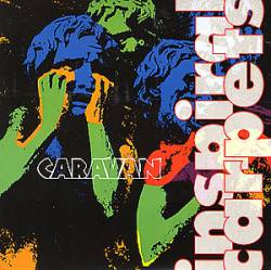 Inspiral Carpets : Caravan